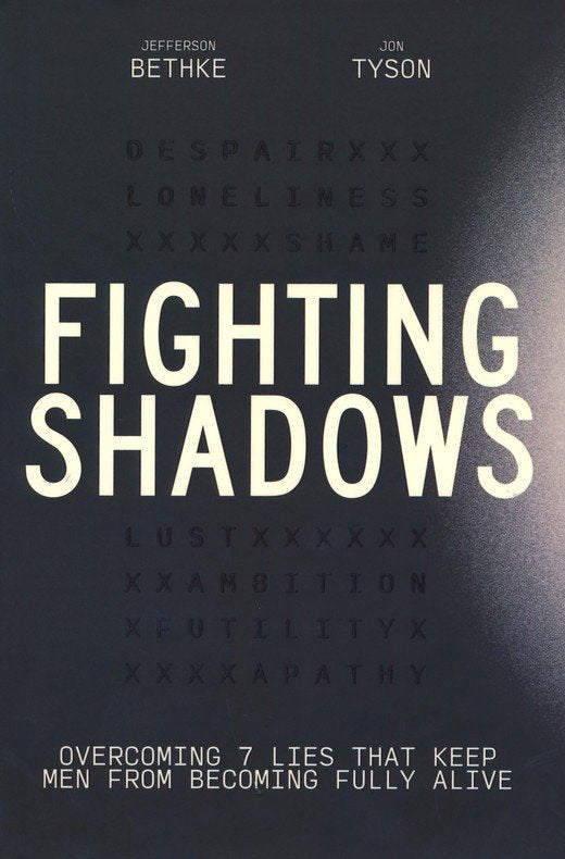 Fighting Shadows