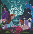 Why Do We Say Good Night?