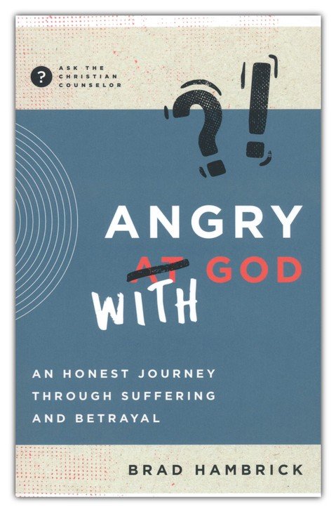 Angry With God