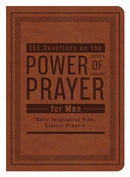 365 Devotions on the Power of Prayer for Men