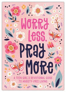 Worry Less, Pray More