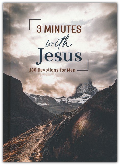 3 Minutes with Jesus, 180 Devotionals for Men