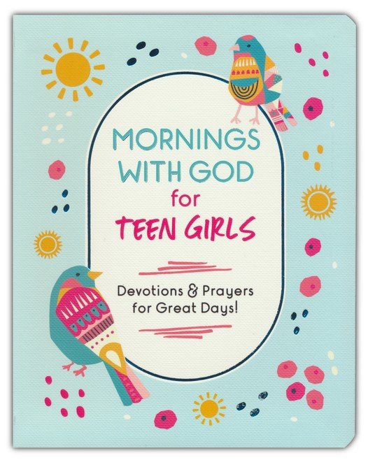 Mornings with God for Teen Girls