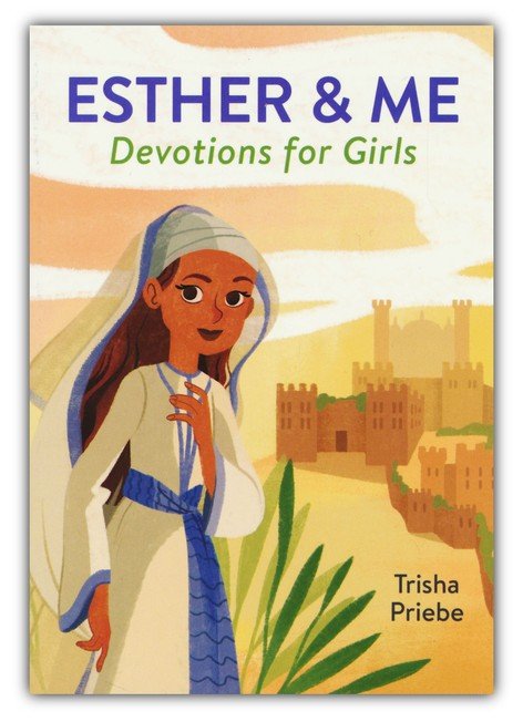 Esther & Me Devotions for Girls