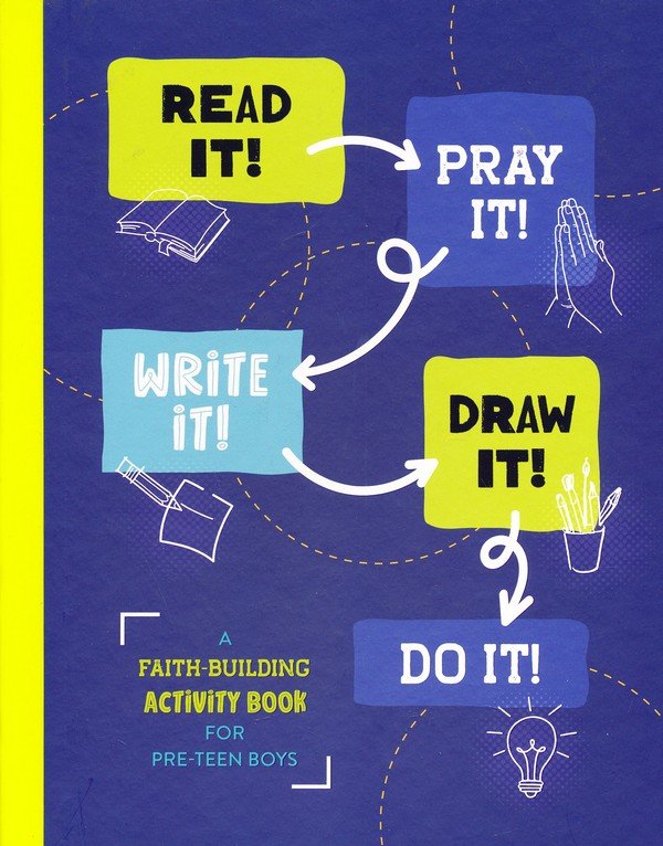 Read It! Pray It! Write It! Draw It! Do It!