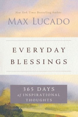 Everyday Blessings: 365 Days of Inspirational Thoughts