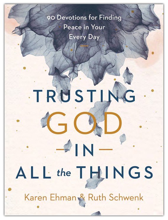 Trusting God In All The Things