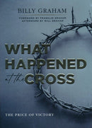 What Happened at the Cross: The Price of Victory