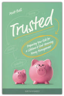 Trusted: Preparing Your Kids for a Lifetime of God-honoring Money Management