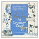Little Prayers for Ordinary Days