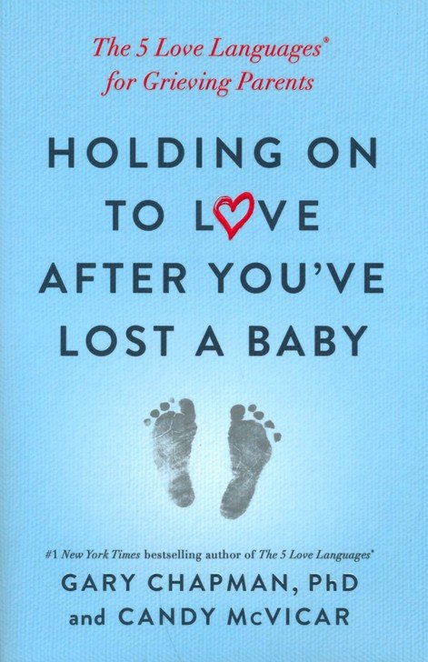 Holding on to Love After You've Lost a Baby