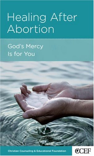 Healing After Abortion