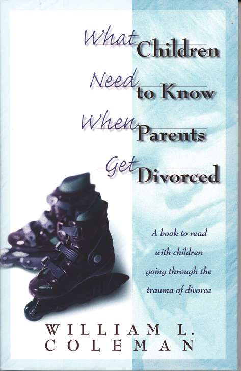 What Children Need to Know When Parents Get Divorced