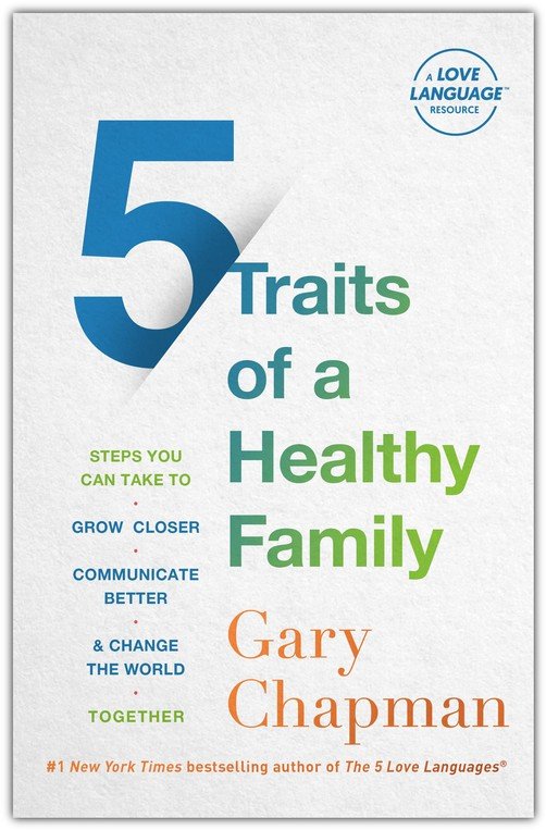 5 Traits of a Healthy Family