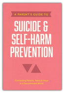 Parents Guide to Suicide and Self-Harm Prevention