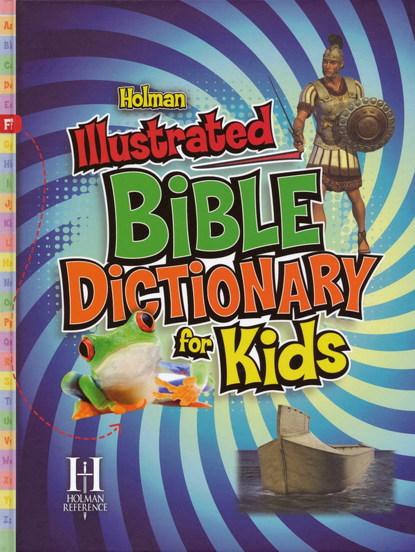 Holman's Illustrated Bible Dictionary for Kids