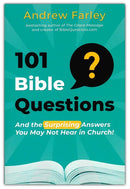 101 Bible Questions: And the Surprising Answers You May Not Hear in Church