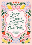 Short and Sweet Devotions From God's Word