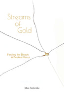 Streams of Gold: A Memoir