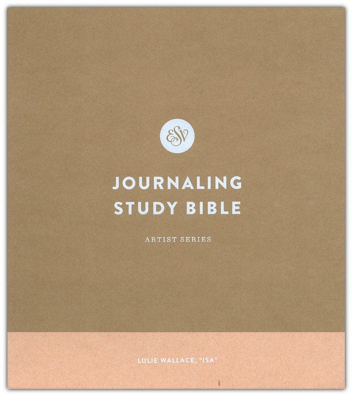 ESV Journaling Study Bible, Artist Series, Isa