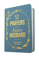 52 Prayers for My Future Husband