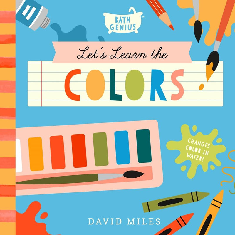 Let's Learn About Color: A Color-Changing Bible Bath Book!