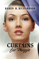 Curtains for Maggie (Rediscovery Series, book 1)