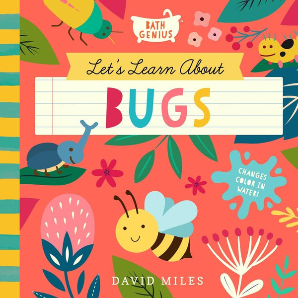 Let's Learn About Bugs: A Color-Changing Bible Bath Book!