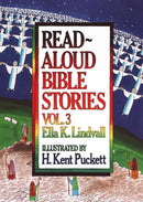Read Aloud Bible Stories, Volume 3