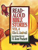 Read Aloud Bible Stories, Volume 4