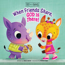 When Friends Share, God Is There! (Best of Li’l Buddies)
