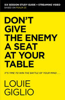 Don't Give the Enemy a Seat at Your Table Bible Study Guide + Streaming Video