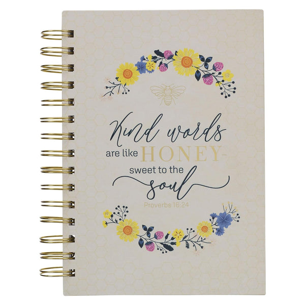 Kind Words are Like Honey Wirebound Journal