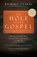 The Hole in Our Gospel