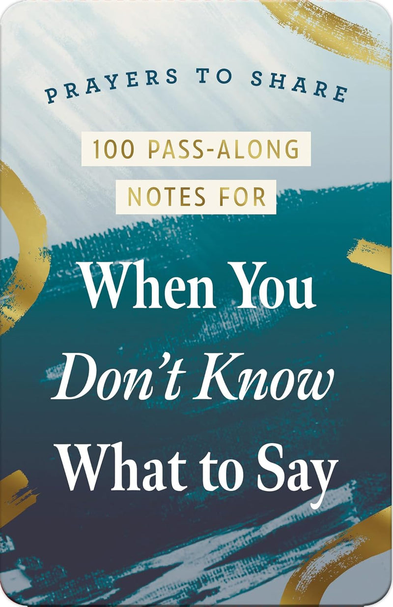 Prayers to Share: 100 Pass-Along Notes for When You Don't Know What to Say