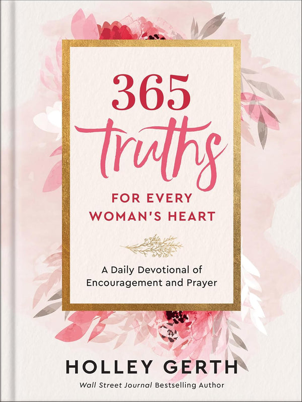 365 Truths for Every Woman's Heart