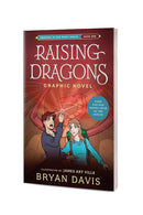Raising Dragons: Graphic Novel
