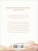 Wherever You Are Devotions and Declarations for Moms