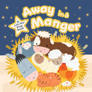 Away in a Manger:  Lift-The-Flap Book