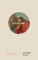 Into the quiet
