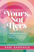 Yours, Not Hers - Devotional