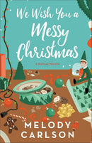 We Wish You a Messy Christmas