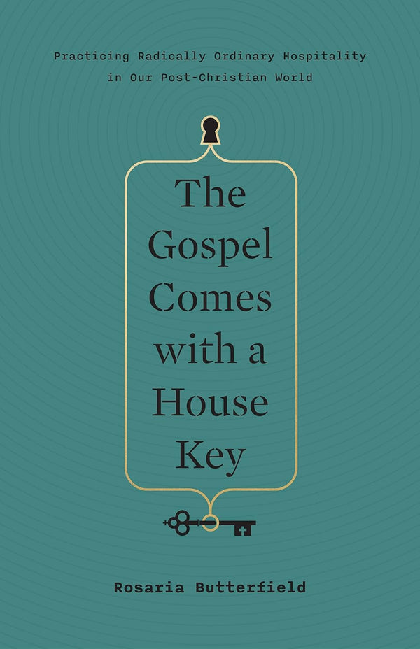 The Gospel Comes with a House Key