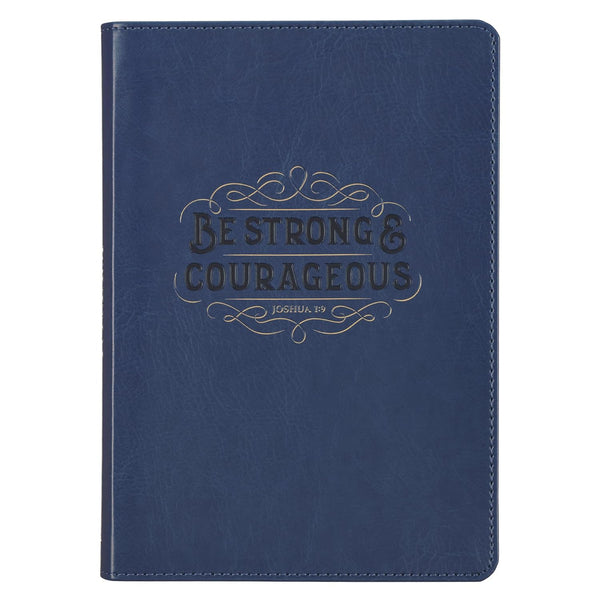 Be Strong and Courageous Blue Faux Leather Journal with Zipper Closure