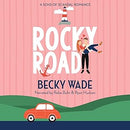 Rocky Road, Sons of Scandal bk. 2