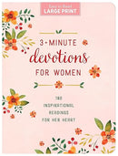 3-Minute Devotions for Women LARGE PRINT: 180 Inspirational Readings For Her Heart