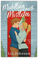 Meddling with Misteltoe