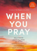 When You Pray - Bible Study Book with Video Access
