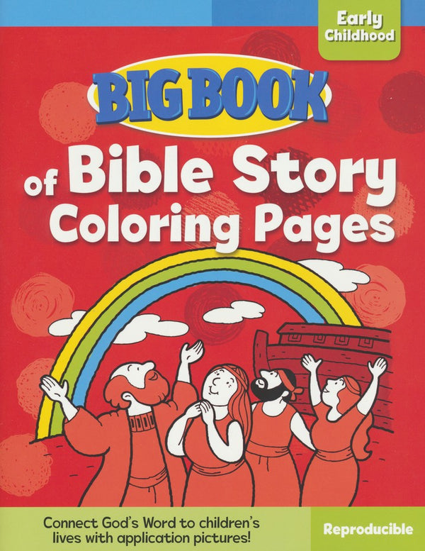 Big Book of Bible Story Coloring Pages, Early Childhood