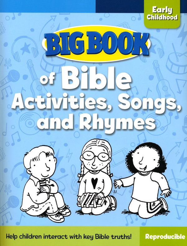 Big Book of Bible Activities, Songs, and Rhymes, Early Childhood